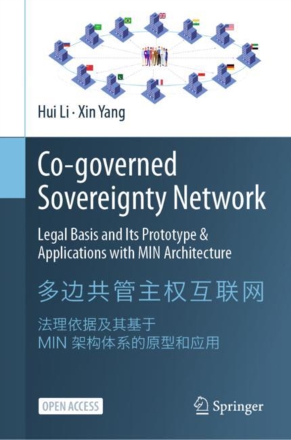 Co-governed Sovereignty Network : Legal Basis and Its Prototype & Applications  with MIN Architecture, EPUB eBook