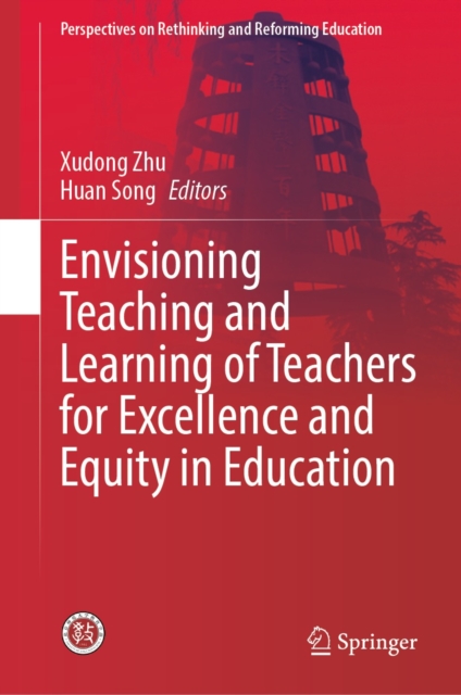 Envisioning Teaching and Learning of Teachers for Excellence and Equity in Education, EPUB eBook