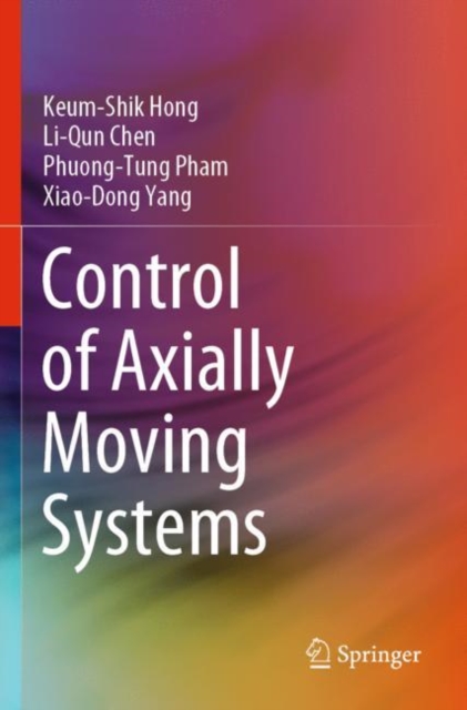 Control of Axially Moving Systems, Paperback / softback Book