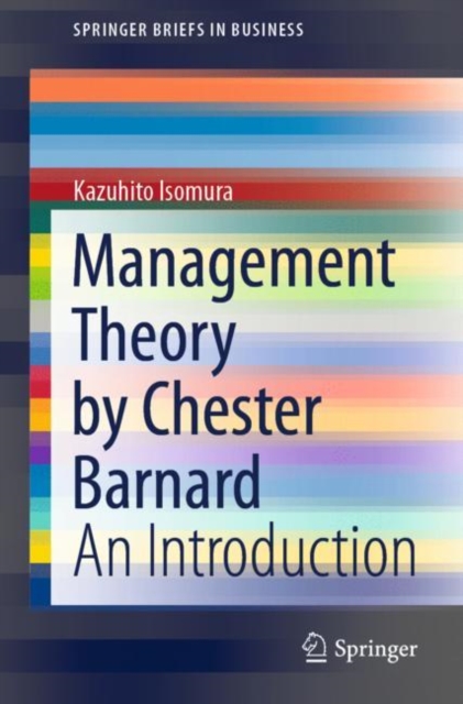 Management Theory by Chester Barnard : An Introduction, Paperback / softback Book