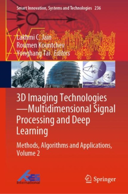 3D Imaging Technologies-Multidimensional Signal Processing and Deep Learning : Methods, Algorithms and Applications, Volume 2, EPUB eBook