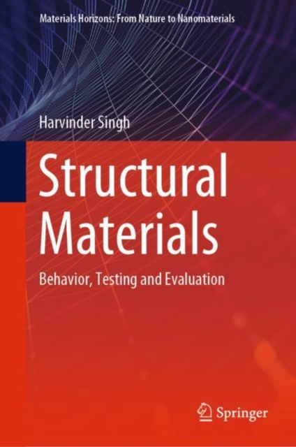 Structural Materials : Behavior, Testing and Evaluation, Hardback Book