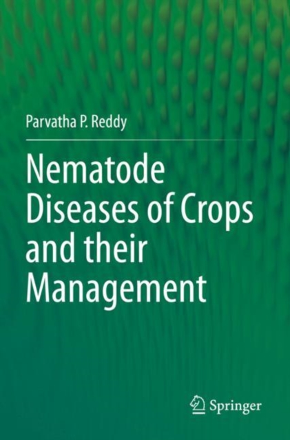 Nematode Diseases of Crops and their Management, Paperback / softback Book