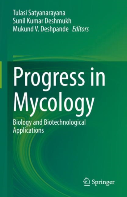 Progress in Mycology : Biology and Biotechnological Applications, EPUB eBook