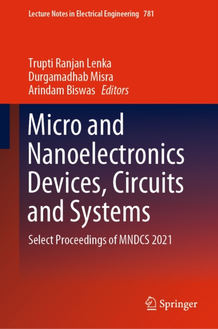 Micro and Nanoelectronics Devices, Circuits and Systems : Select Proceedings of MNDCS 2021, EPUB eBook