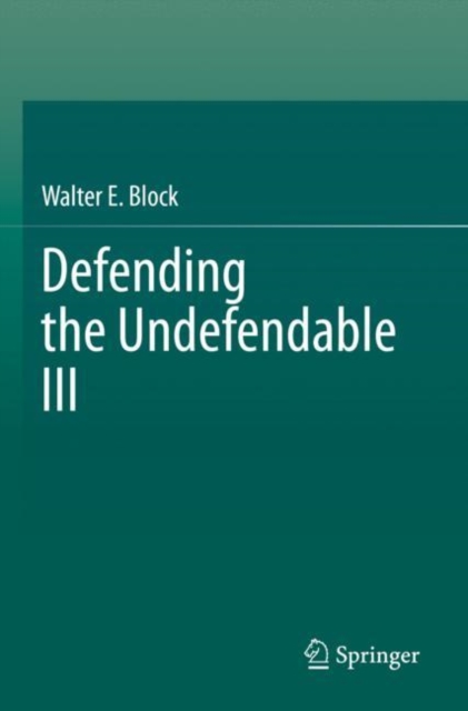 Defending the Undefendable III, Paperback / softback Book