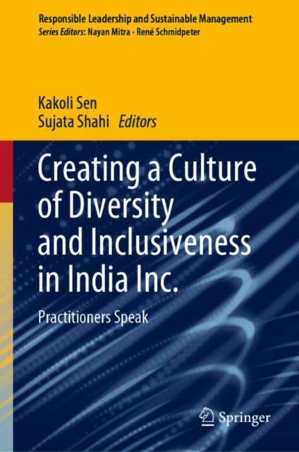 Creating a Culture of Diversity and Inclusiveness in India Inc. : Practitioners Speak, EPUB eBook