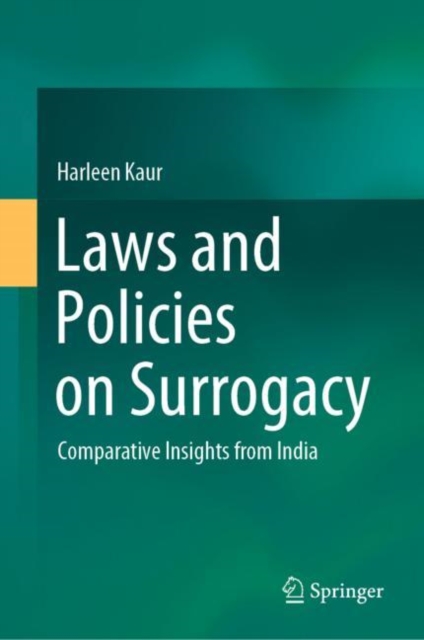 Laws and Policies on Surrogacy : Comparative Insights from India, EPUB eBook