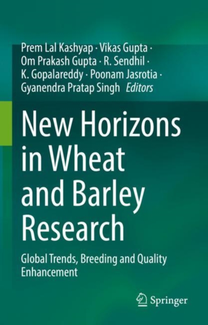 New Horizons in Wheat and Barley Research : Global Trends, Breeding and Quality Enhancement, EPUB eBook