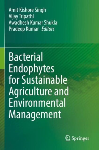 Bacterial Endophytes for Sustainable Agriculture and Environmental Management, Paperback / softback Book