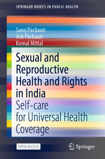 Sexual and Reproductive Health and Rights in India : Self-care for Universal Health Coverage, EPUB eBook
