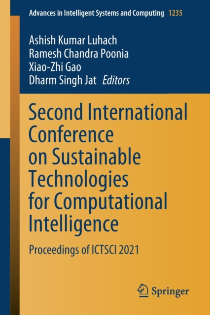 Second International Conference on Sustainable Technologies for Computational Intelligence : Proceedings of ICTSCI 2021, Paperback / softback Book
