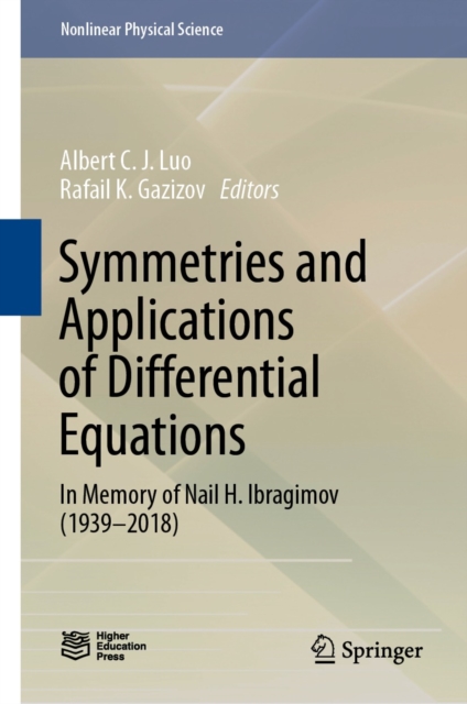 Symmetries and Applications of Differential Equations : In Memory of Nail H. Ibragimov (1939-2018), EPUB eBook