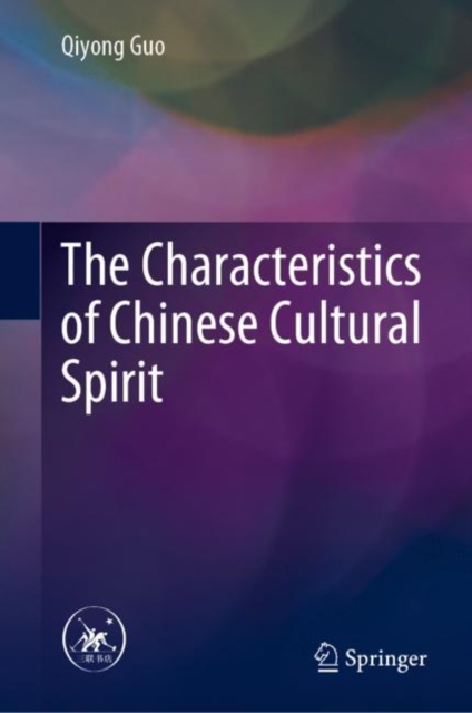 The Characteristics of Chinese Cultural Spirit, EPUB eBook