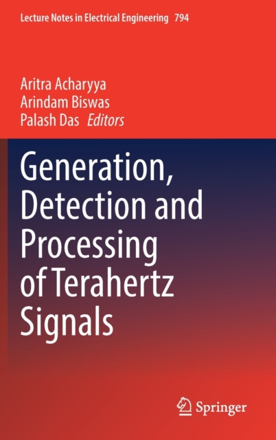 Generation, Detection and Processing of Terahertz Signals, Hardback Book