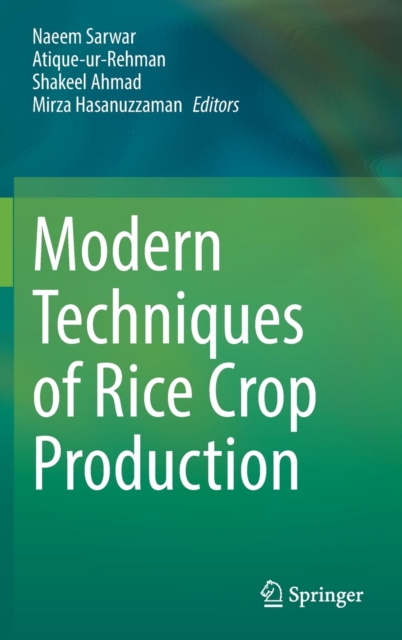 Modern Techniques of Rice Crop Production, Hardback Book
