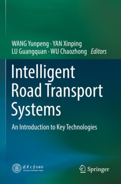 Intelligent Road Transport Systems : An Introduction to Key Technologies, Paperback / softback Book
