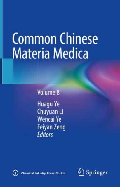 Common Chinese Materia Medica : Volume 8, Hardback Book