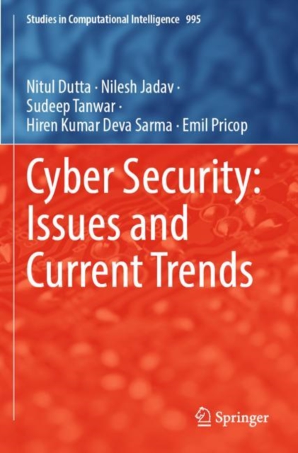 Cyber Security: Issues and Current Trends, Paperback / softback Book