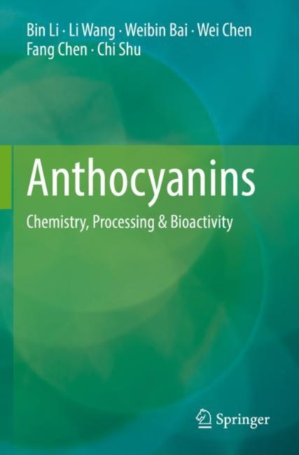 Anthocyanins : Chemistry, Processing & Bioactivity, Paperback / softback Book