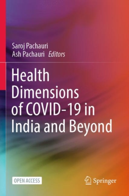 Health Dimensions of Covid-19 in India and Beyond, Paperback / softback Book