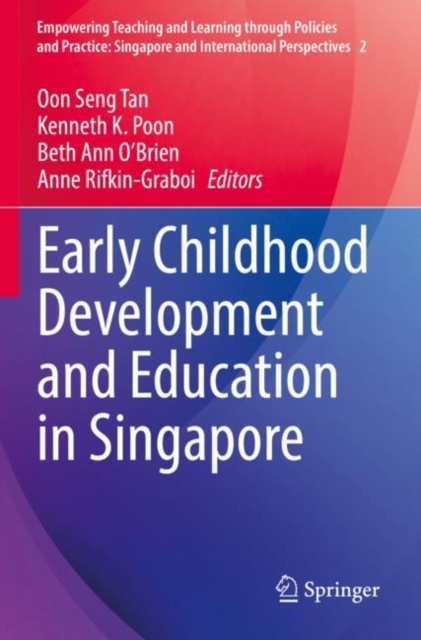 Early Childhood Development and Education in Singapore, Paperback / softback Book