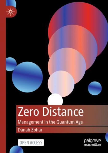 Zero Distance : Management in the Quantum Age, Paperback / softback Book