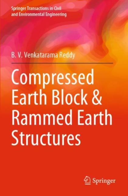 Compressed Earth Block & Rammed Earth Structures, Paperback / softback Book
