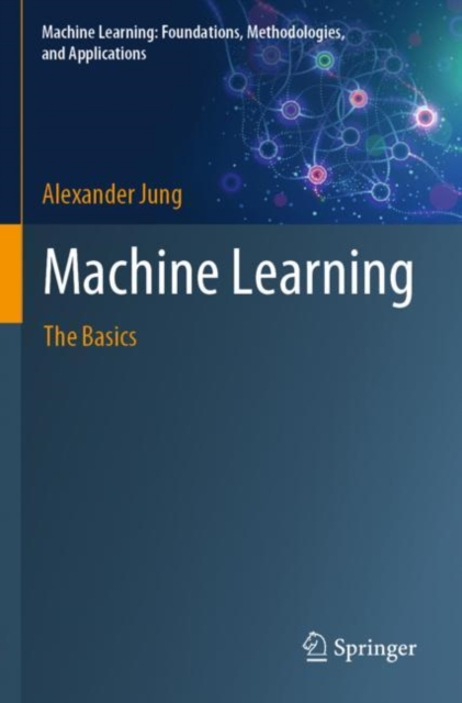 Machine Learning : The Basics, Paperback / softback Book