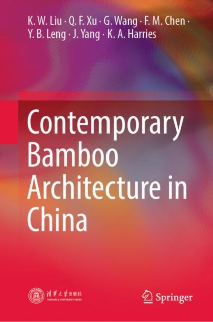 Contemporary Bamboo Architecture in China, Hardback Book