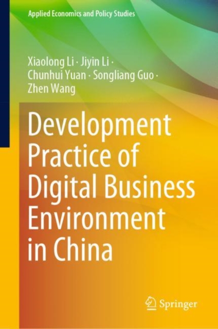 Development Practice of Digital Business Environment in China, Hardback Book