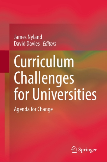 Curriculum Challenges for Universities : Agenda for Change, EPUB eBook