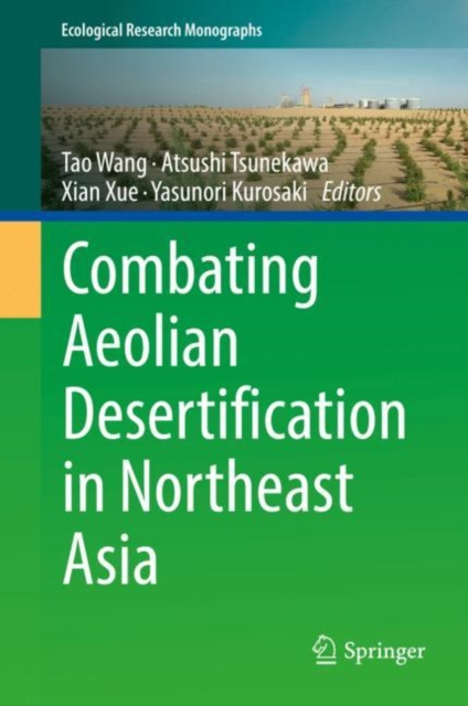 Combating Aeolian Desertification in Northeast Asia, EPUB eBook