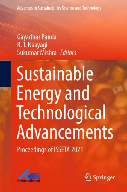 Sustainable Energy and Technological Advancements : Proceedings of ISSETA 2021, EPUB eBook