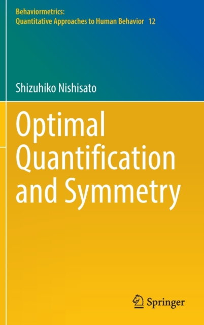 Optimal Quantification and Symmetry, Hardback Book