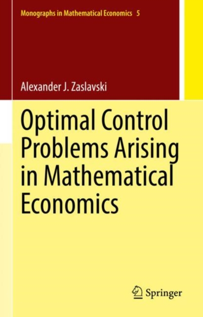 Optimal Control Problems Arising in Mathematical Economics, EPUB eBook