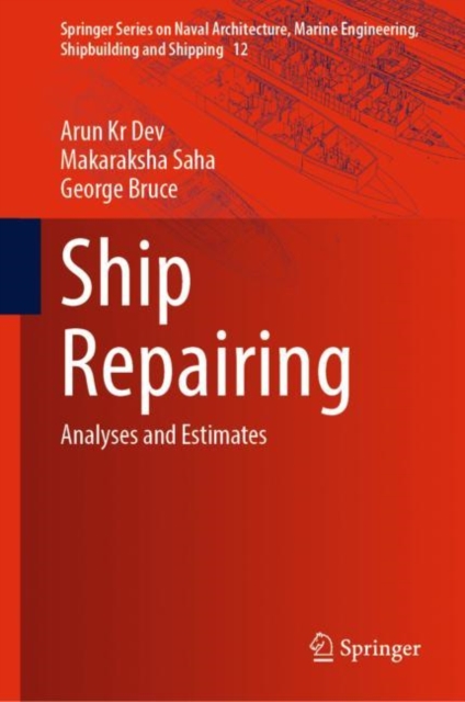 Ship Repairing : Analyses and Estimates, Hardback Book