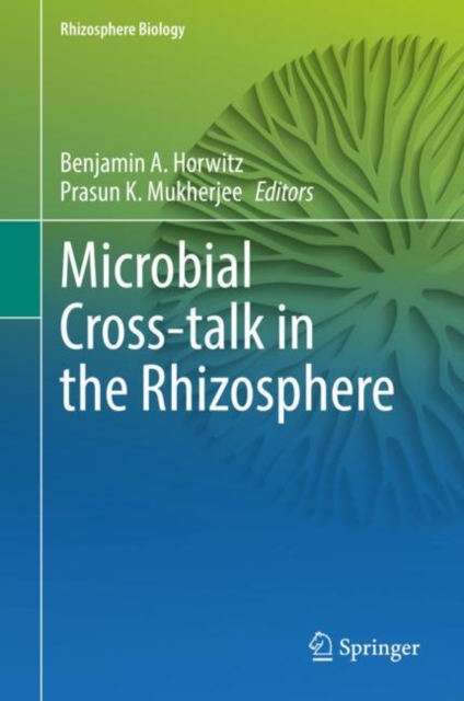 Microbial Cross-talk in the Rhizosphere, Hardback Book