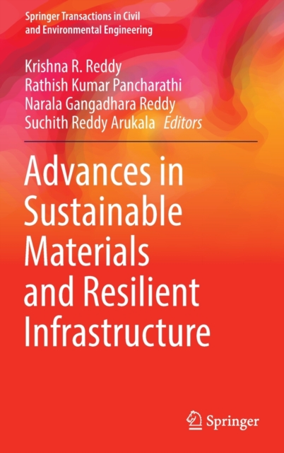 Advances in Sustainable Materials and Resilient Infrastructure, Hardback Book