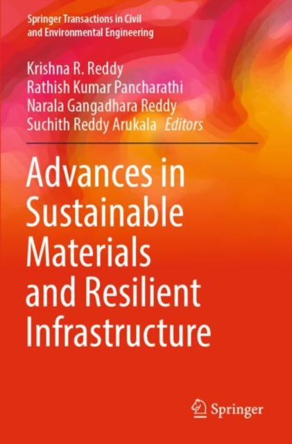 Advances in Sustainable Materials and Resilient Infrastructure, Paperback / softback Book