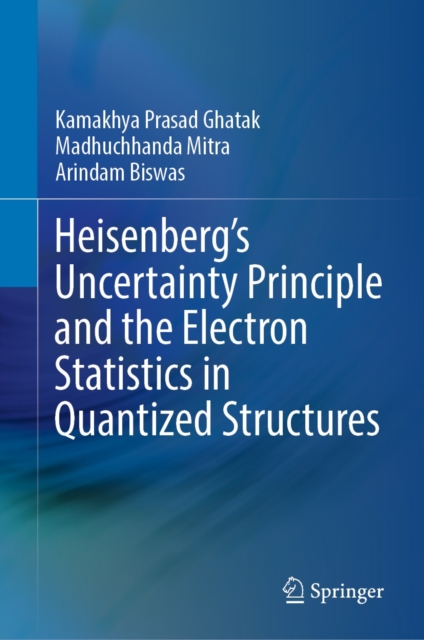 Heisenberg's Uncertainty Principle and the Electron Statistics in Quantized Structures, EPUB eBook