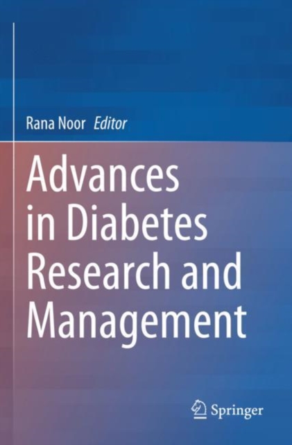 Advances in Diabetes Research and Management, Paperback / softback Book