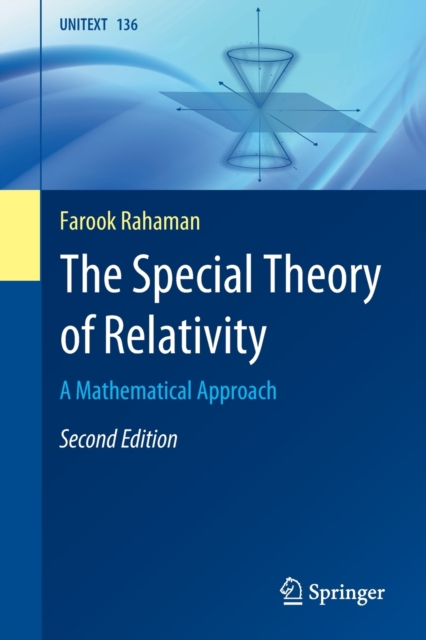 The Special Theory of Relativity : A Mathematical Approach, Paperback / softback Book