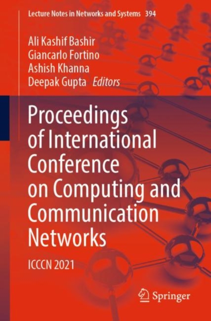 Proceedings of International Conference on Computing and Communication Networks : ICCCN 2021, Paperback / softback Book