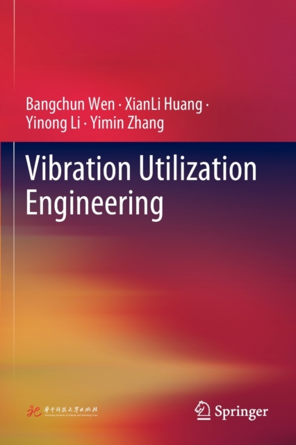 Vibration Utilization Engineering, Paperback / softback Book