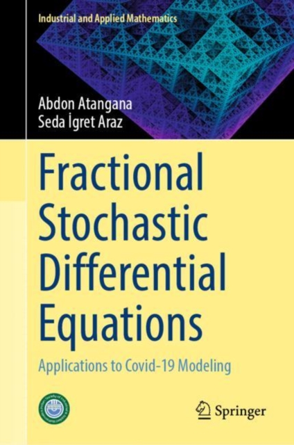 Fractional Stochastic Differential Equations : Applications to Covid-19 Modeling, Hardback Book