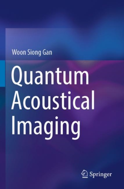 Quantum Acoustical Imaging, Paperback / softback Book