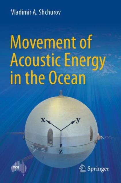 Movement of Acoustic Energy in the Ocean, Paperback / softback Book