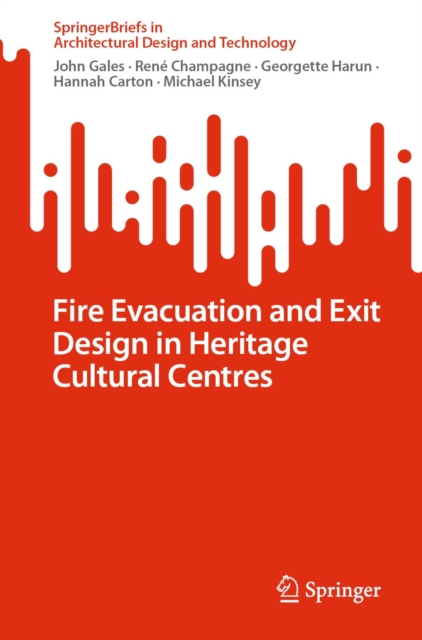 Fire Evacuation and Exit Design in Heritage Cultural Centres, EPUB eBook
