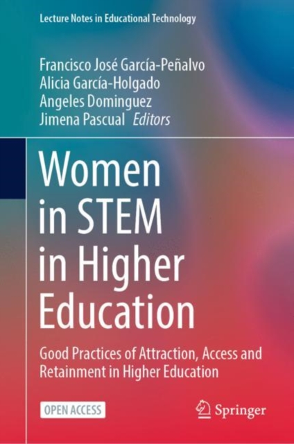 Women in STEM in Higher Education : Good Practices of Attraction, Access and Retainment in Higher Education, EPUB eBook
